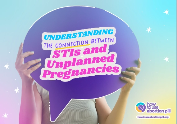 Understanding The Connection Between STIs and Unplanned Pregnancies